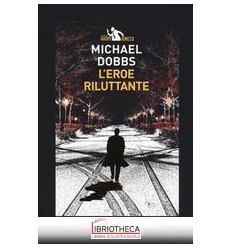 L'EROE RILUTTANTE