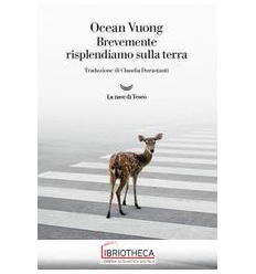 BREVEMENTE RISPLENDIAMO SULLA TERRA