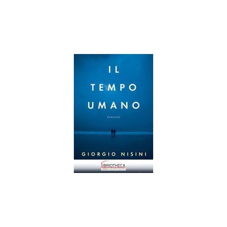 TEMPO UMANO (IL)