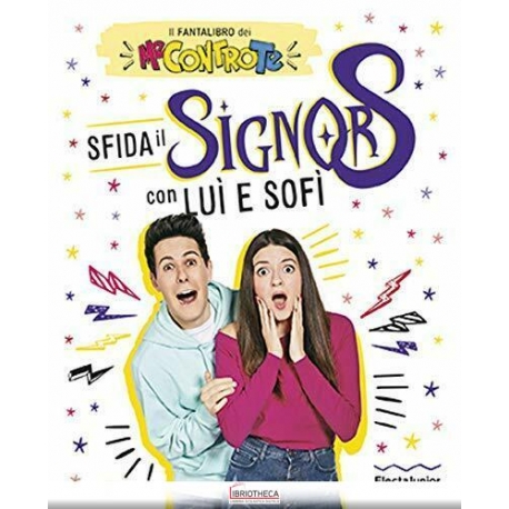 SFIDA IL SIGNOR S CON LUÌ E SOFÌ