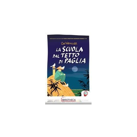 LA SCUOLA DAL TETTO DI PAGLIA