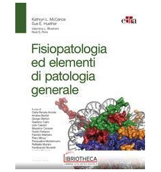 Fisiopatologia ed elementi di patologia