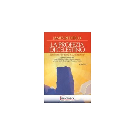 LA PROFEZIA DI CELESTINO
