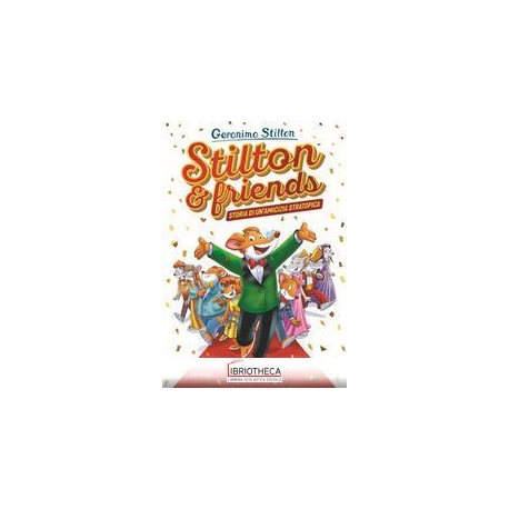 STILTON & FRIENDS