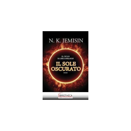 IL SOLE OSCURATO 'DREAMBLOOD
