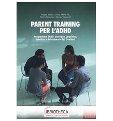 PARENT TRAINING PER L'ADHD. PROGRAMMA CERG: SOSTEGNO