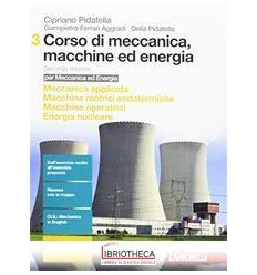 CORSO DI MECCANICA MACCHINE ED ENERGIA N.E. 3 ED. MISTA