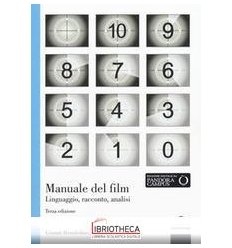 MANUALE DEL FILM. LINGUAGGIO RACCONTO ANALISI