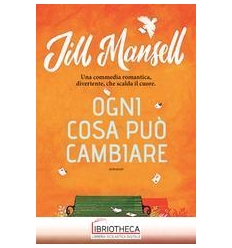 OGNI COSA PUO' CAMBIARE