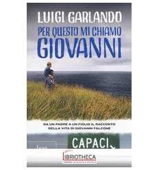 PER QUESTO MI CHIAMO GIOVANNI