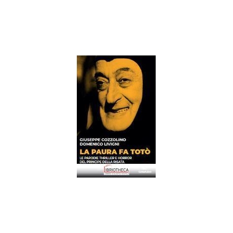 LA PAURA FA TOTO