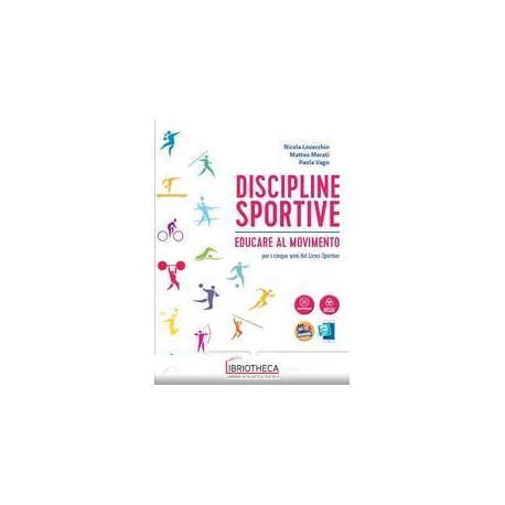 DISCIPLINE SPORTIVE EDUCARE AL MOVIMENTO ED. MISTA