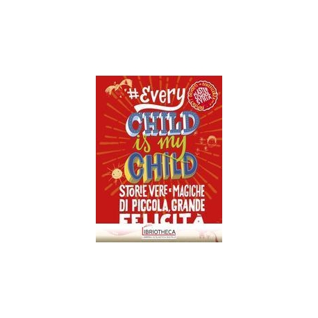 -SHARPEVERYCHILDISMYCHILD. STORIE VERE E MAGI