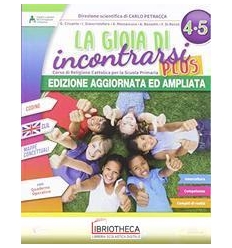 GIOIA DI INCONTRARSI PLUS 4-5