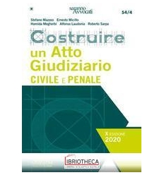 COSTRUIRE ATTO GIUDIZ. CIV. PENALE