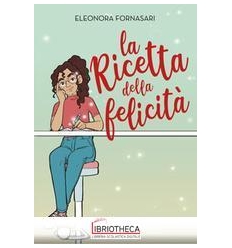 RICETTA DELLA FELICITÀ