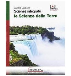 SCIENZE INTEGRATE LE SCIENZE DELLA TERRA ED. MISTA