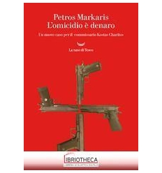 L'OMICIDIO E' DENARO