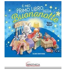 IL MIO PRIMO LIBRO DELLA BUONANOTTE