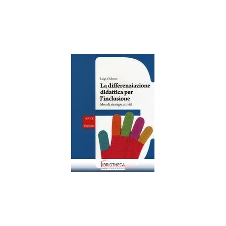 LA DIFFERENZIAZIONE DIDATTICA PER L'INCLUSIONE