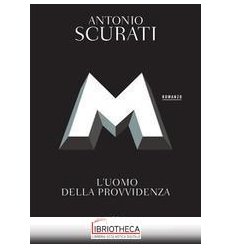 M. L'UOMO DELLA PROVVIDENZA