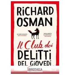 CLUB DEI DELITTI DEL GIOVEDI ( IL )