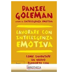 LAVORARE CON INTELLIGENZA EMOTIVA