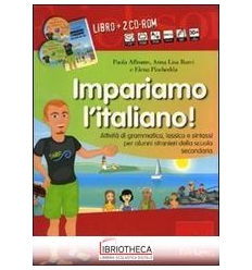 IMPARIAMO L'ITALIANO! ATTIVITÀ DI GRAMMATICA LESSICO