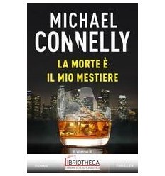 LA MORTE È IL MIO MESTIERE