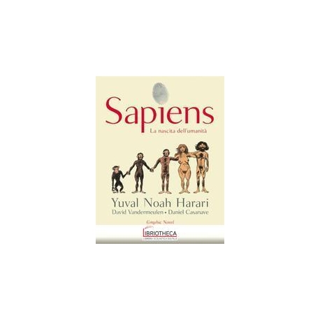 SAPIENS. LA NASCITA DELL'UMANITÀ