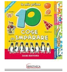 LE MIE PRIME 10 COSE DA IMPARARE