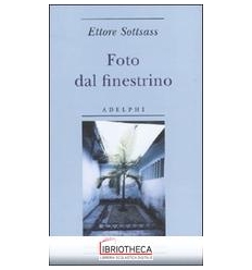 FOTO DAL FINESTRINO.