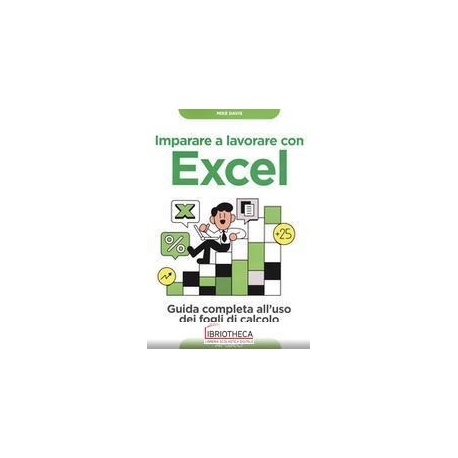 IMPARARE A LAVORARE CON EXCEL