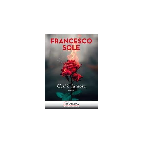 COSÌ È L'AMORE