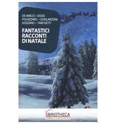 FANTASTICI RACCONTI DI NATALE