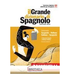 GRANDE DIZIONARIO DI SPAGNOLO ED. MISTA