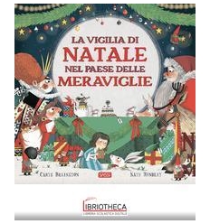 VIGILIA DI NATALE NEL PAESE DELLE MERAVI