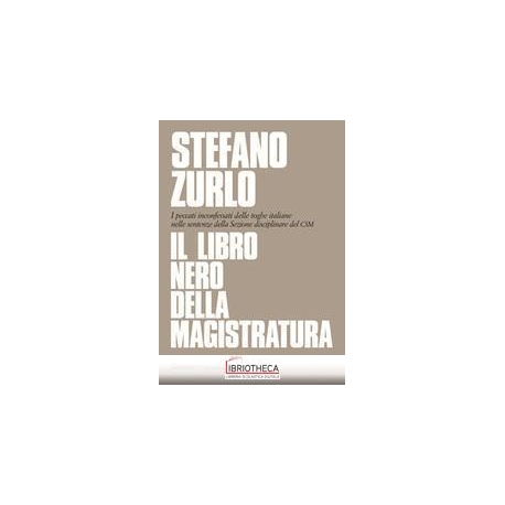 IL LIBRO NERO DELLA MAGISTRATU