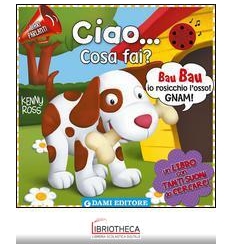 CIAO... COSA FAI?