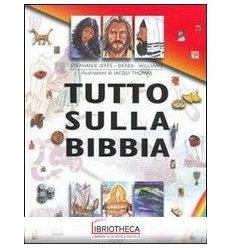 TUTTO SULLA BIBBIA