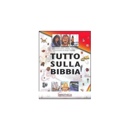 TUTTO SULLA BIBBIA