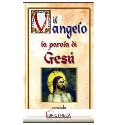 VANGELO. LA PAROLA DI GESÙ