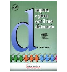 DIZIONARIO ILLUSTRATO DELLA LINGUA ITALIANA. PER LA