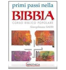 PRIMI PASSI NELLA BIBBIA. CORSO BIBLICO POPOLARE