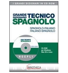 GRANDE DIZ. TECNICO SPAGNOLO ITALIANO CD