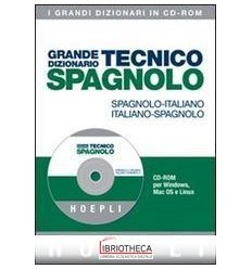 GRANDE DIZIONARIO TECNICO SPAGNOLO. SPAGNOLO-ITALIAN