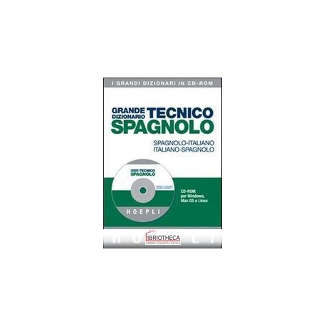 GRANDE DIZ. TECNICO SPAGNOLO ITALIANO CD