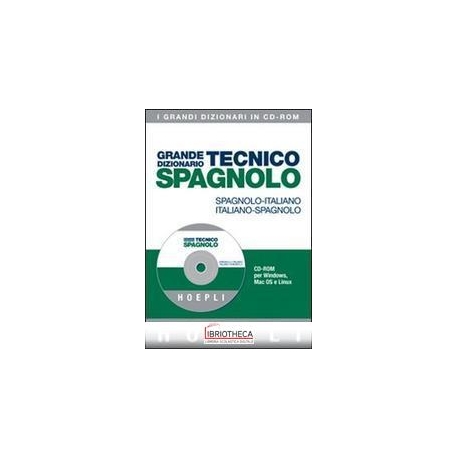 GRANDE DIZIONARIO TECNICO SPAGNOLO. SPAGNOLO-ITALIAN