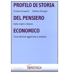 PROFILO DI STORIA DEL PENSIERO ECONOMICO. DALLE ORIG