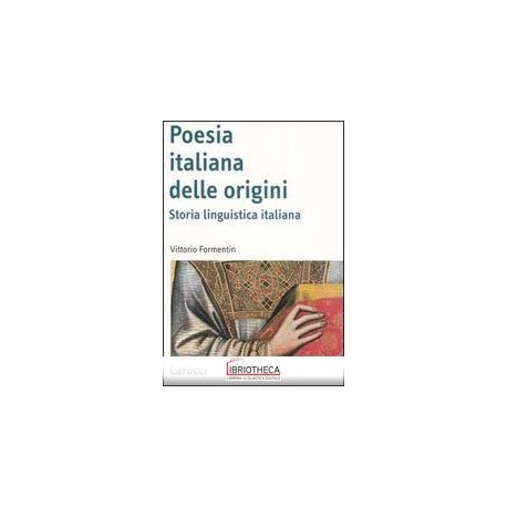 POESIA ITALIANA DELLE ORIGINI. STORIA LINGUISTICA IT